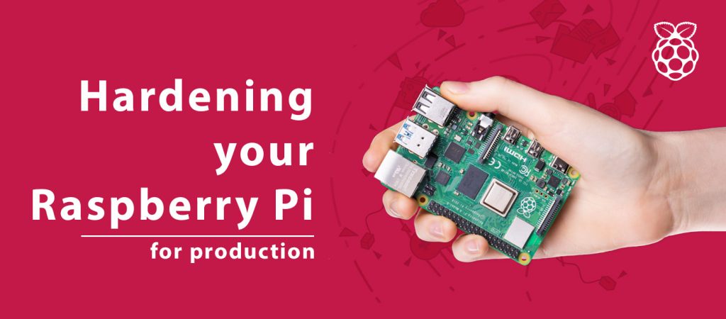 Raspberry Pi in production